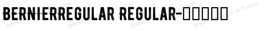 BERNIERRegular Regular字体转换